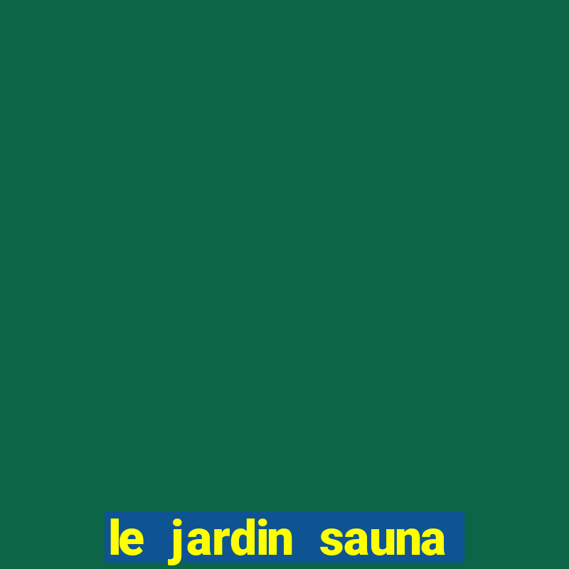 le jardin sauna porto alegre